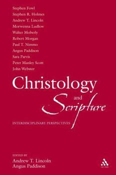Paperback Christology and Scripture: Interdisciplinary Perspectives Book