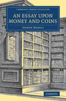 Paperback An Essay Upon Money and Coins Book