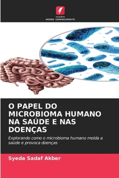 Paperback O Papel Do Microbioma Humano Na Saúde E NAS Doenças [Portuguese] Book