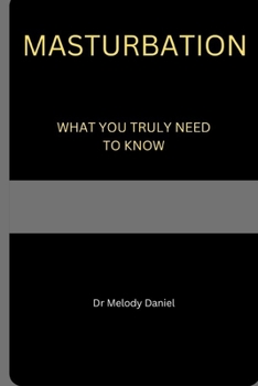 Paperback Masturbation: What You Truly Need to Know Book