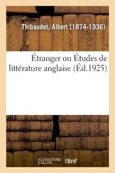 Paperback Étranger Ou Études de Littérature Anglaise [French] Book