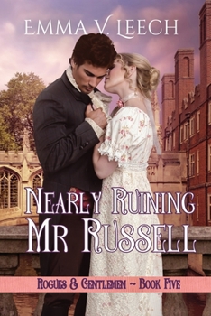 Nearly Ruining Mr. Russell - Book #5 of the Rogues & Gentlemen