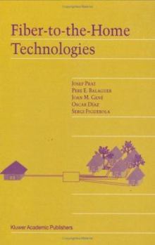 Hardcover Fiber-To-The-Home Technologies Book