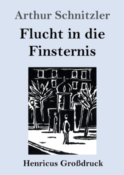 Paperback Flucht in die Finsternis (Großdruck) [German] Book