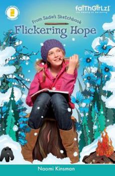 Flickering Hope - Book #2 of the From Sadie's Sketchbook