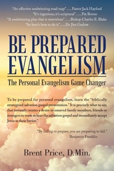 Paperback Be Prepared Evangelism: The Personal Evangelism Game Changer Book