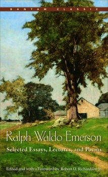 Mass Market Paperback Ralph Waldo Emerson: Selected Essays, Lectures and Poems Book