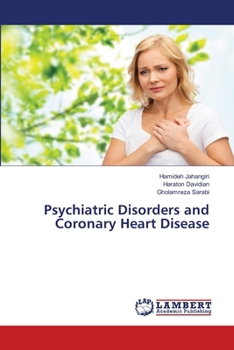 Paperback Psychiatric Disorders and Coronary Heart Disease Book