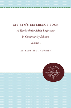 Paperback Citizens' Reference Book: Volume II: A Textbook for Adult Beginners in Two Volumes Book