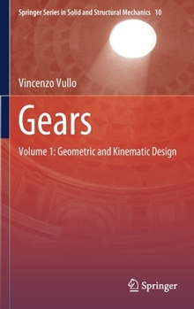 Hardcover Gears: Volume 1: Geometric and Kinematic Design Book