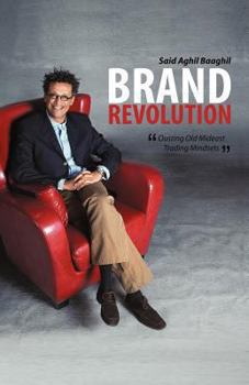 Paperback Brand Revolution: Ousting Old Mideast Trading Mindsets Book