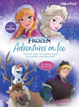 Paperback Disney Frozen: Adventures on Ice Stories and Activities from Arendelle and Beyond! Look and Find Book