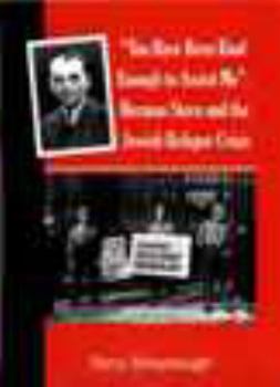 Hardcover You Have Been Kind Enough to Assist Me: Herman Stern and the Jewish Refugee Crisis Book