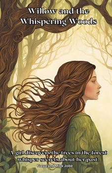 Willow and the Whispering Woods