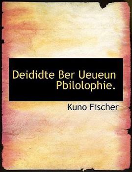 Paperback Deididte Ber Ueueun Pbilolophie. [Large Print] Book
