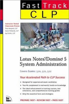 Paperback Clp Fast Track: Lotus Notes/Domino 5 System Administration Book