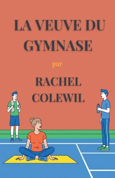 Paperback La Veuve du Gymnase [French] Book