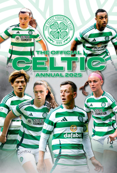 Hardcover The Official Celtic Annual 2025 Book