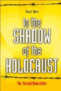 Paperback In the Shadow of the Holocaust: The Second Generation Book
