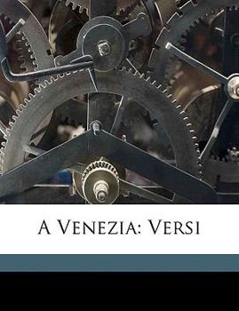 Paperback A Venezia: Versi [Italian] Book