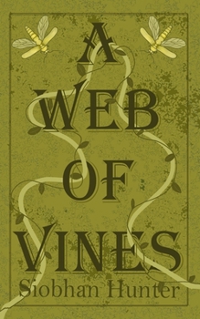 Paperback A Web of Vines Book