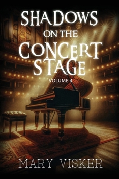 Paperback Shadows on the Concert Stage: Volume 4 Book