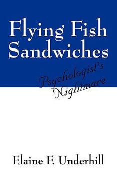 Paperback Flying Fish Sandwiches: Psychologist's Nightmare Book