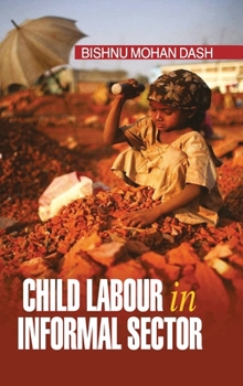 Hardcover Child Labour in Informal Sector Book