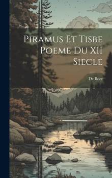 Piramus Et Tisbe Poeme Du XII Siecle (French Edition)