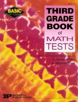 Paperback Third Grade Book of Math Tests (Basic, Not Boring) Book