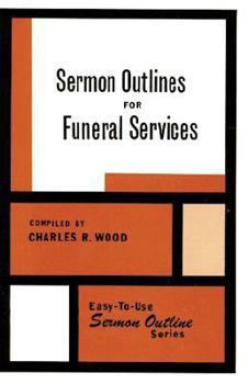 Paperback Sermon Outlines for Funeral Services Book