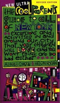 Paperback The Cool Parents Guide to All of New York Book
