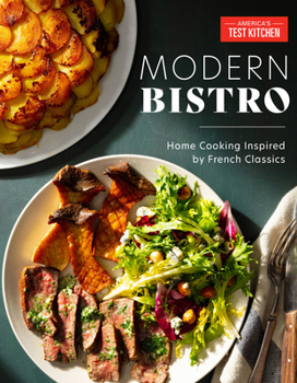 Hardcover Modern Bistro: Home Cooking Inspired by French Classics Book
