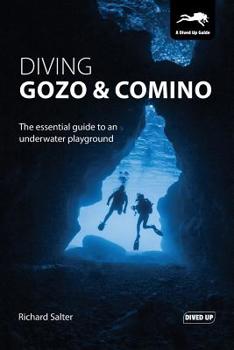 Paperback Diving Gozo & Comino: The essential guide to an underwater playground Book