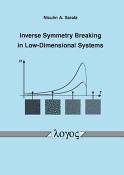 Paperback Inverse Symmetry Breaking in Low-Dimensional Systems Book