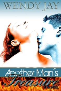 Another Man's Treasure - Book #1 of the Treasured Series