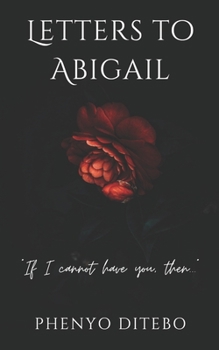 Paperback Letters to Abigail: Volume I Book