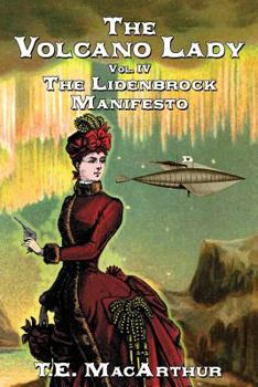 Paperback The Volcano Lady: Vol. 4 - The Lidenbrock Manifesto Book