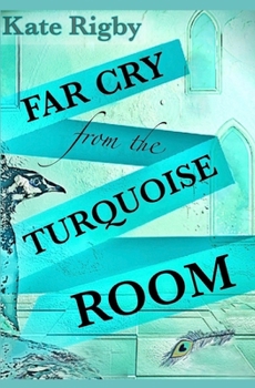 Paperback Far Cry From The Turquoise Room Book