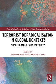 Hardcover Terrorist Deradicalisation in Global Contexts: Success, Failure and Continuity Book
