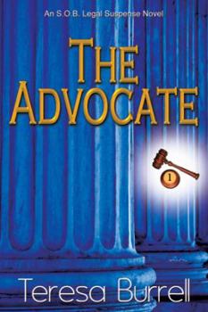 Paperback The Advocate: An S.O.B. Legal Suspense Novel Book