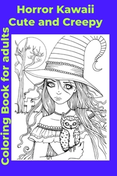 Paperback Horror Kawaii Cute and Creepy Coloring Book for adults [Large Print] Book