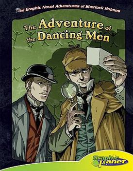 The Adventures of Sherlock Holmes: Dancing Men - Book  of the Graphic Novel Adventures of Sherlock Holmes