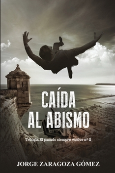 Paperback Caída Al Abismo: (Novela negra adictiva - El pasado siempre vuelve n°2) [Spanish] Book