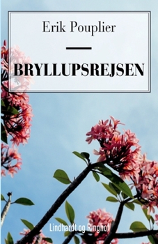 Paperback Bryllupsrejsen [Danish] Book