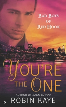 You're The One - Book #2 of the Bad Boys of Red Hook