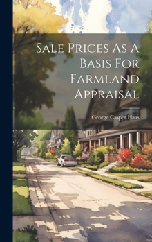 Hardcover Sale Prices As A Basis For Farmland Appraisal Book