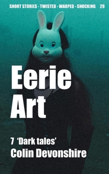 Paperback Eerie Art: Short dark stories Book