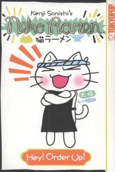 Paperback Neko Ramen, Volume 1: Hey! Order Up! Book