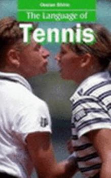 Paperback The Language of Tennis Book